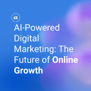 AI-powered digital marketing