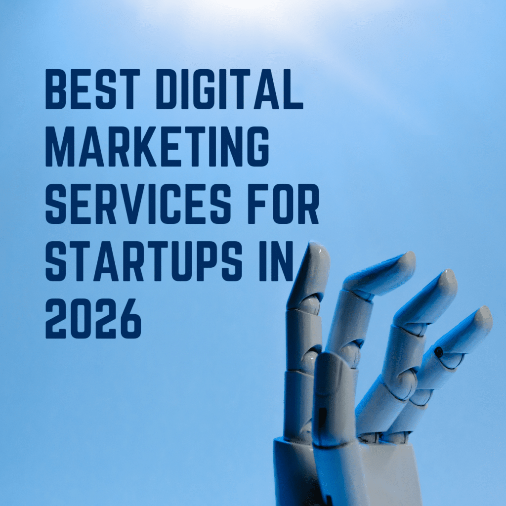 Best Digital Marketing Services for Startups